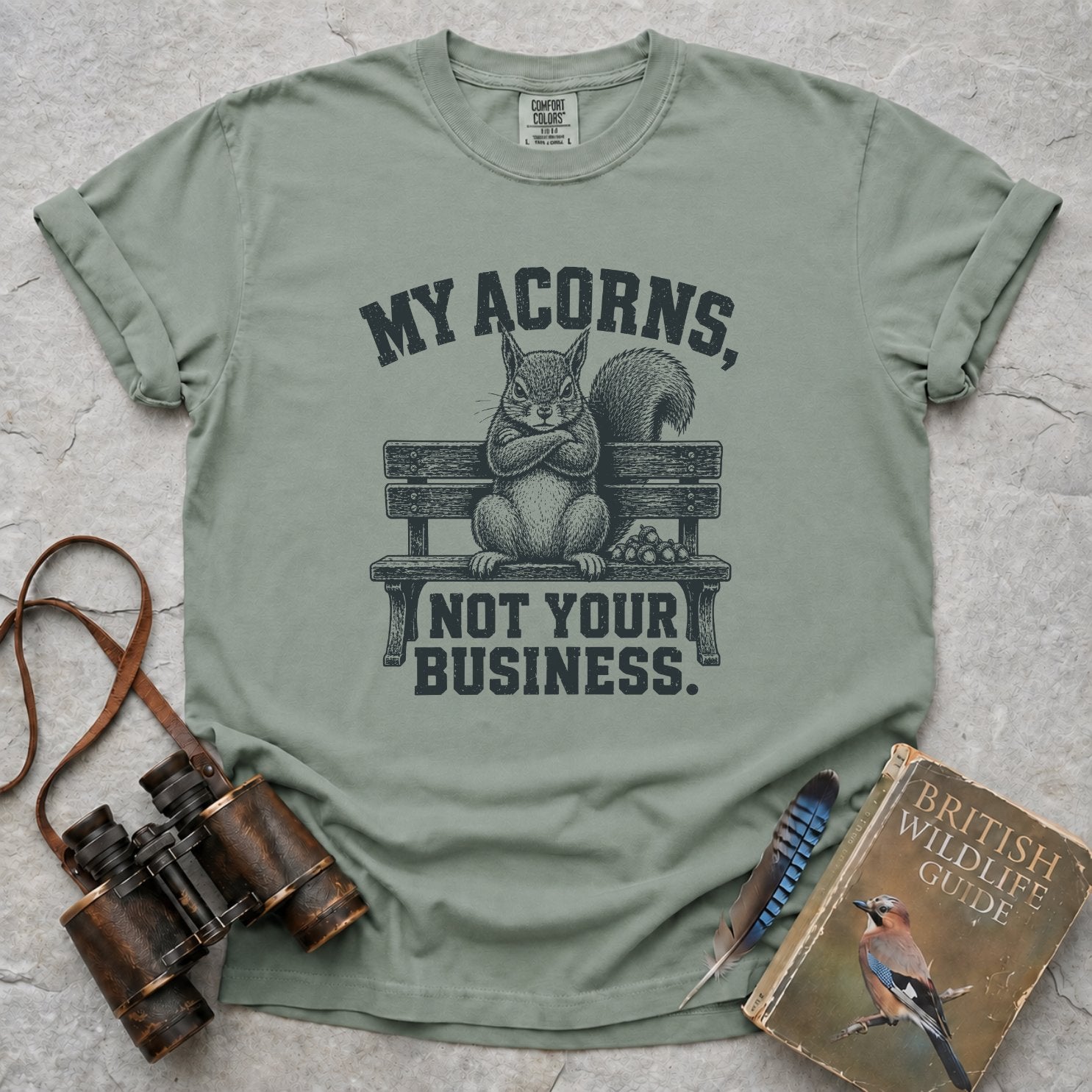 My Acorns, Not Your Business T-Shirt