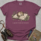 A Quiet Turn Of Events T-Shirt
