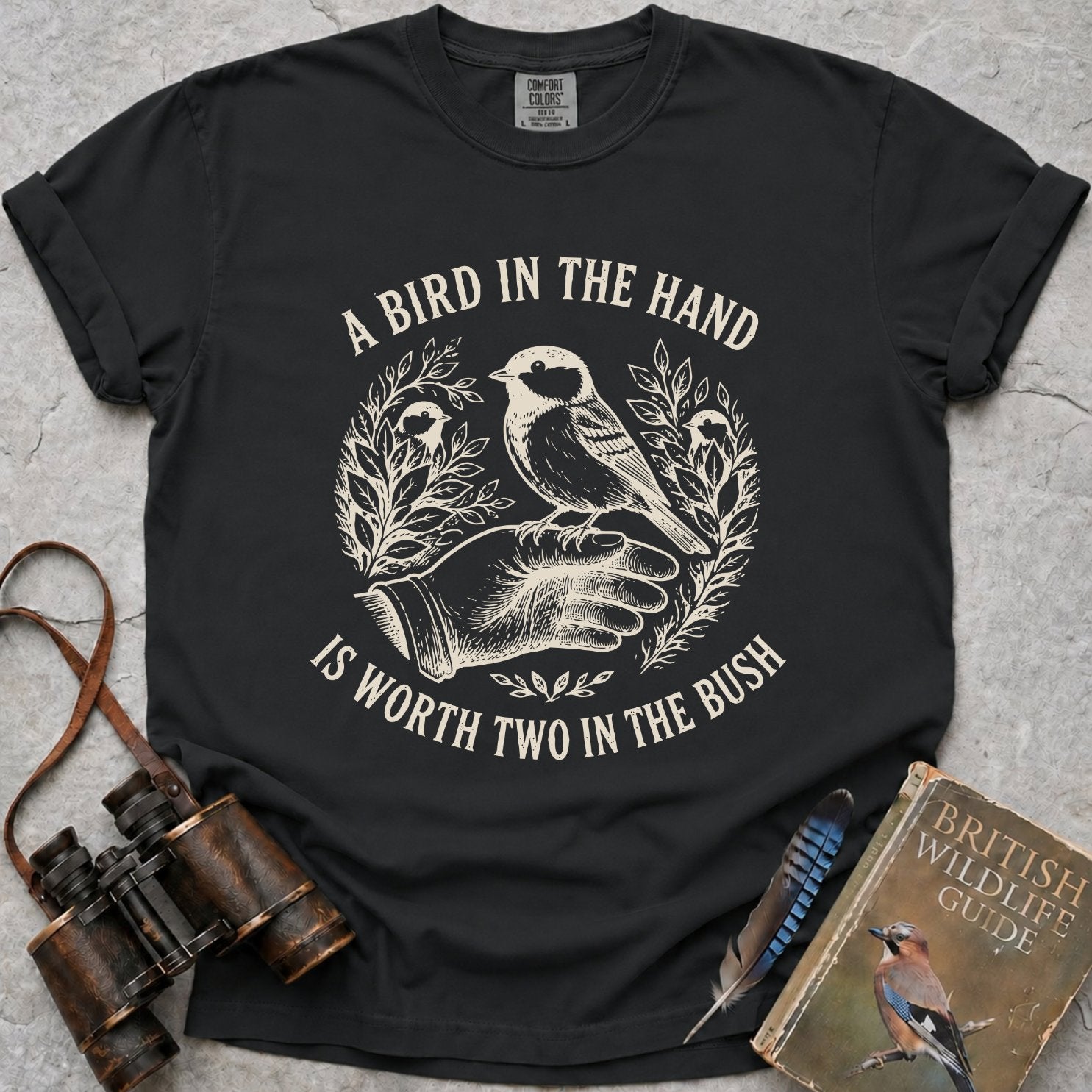 A Bird In The Hand T-Shirt