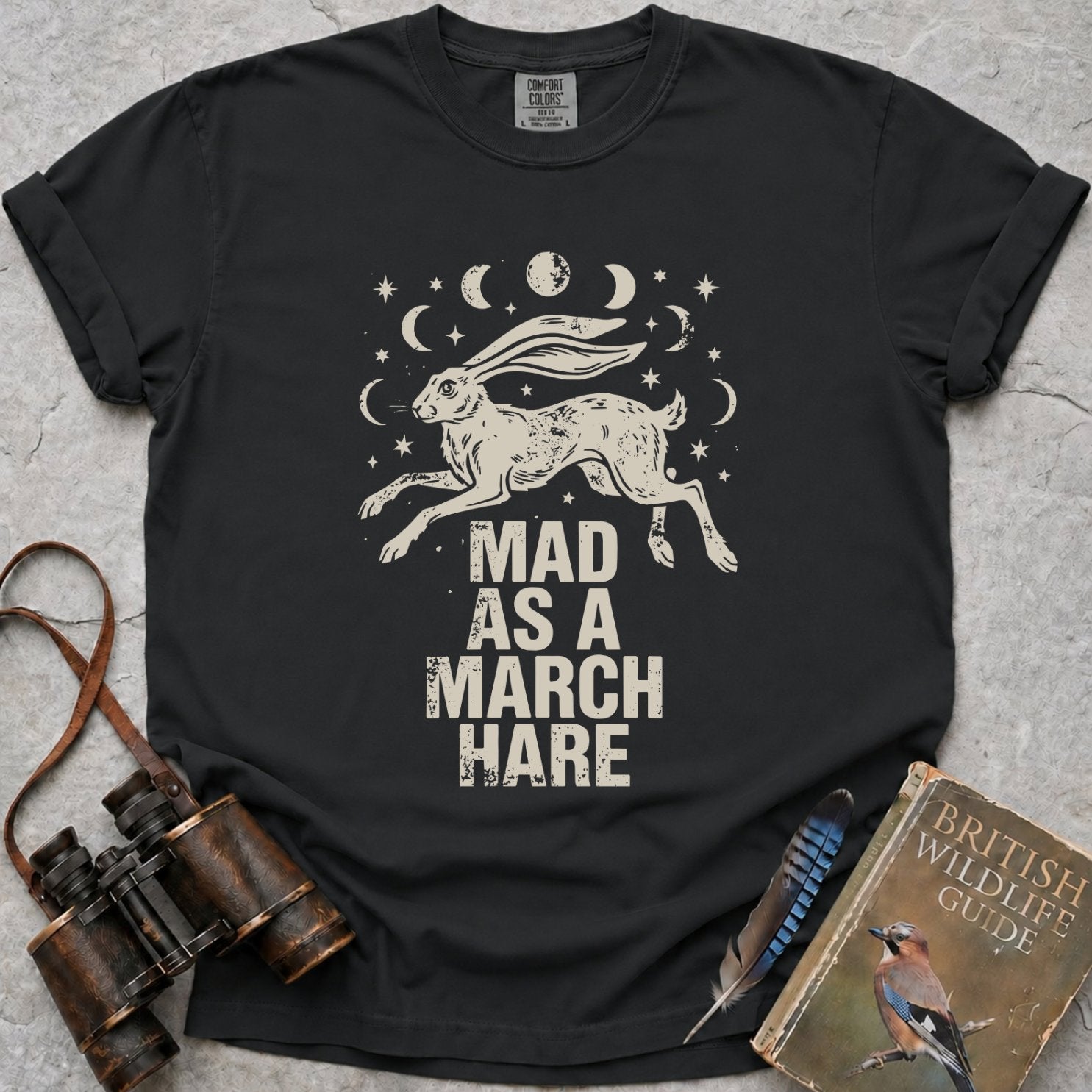 Mad As A March Hare T-Shirt