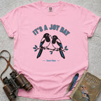 It's A Joy Day T-Shirt