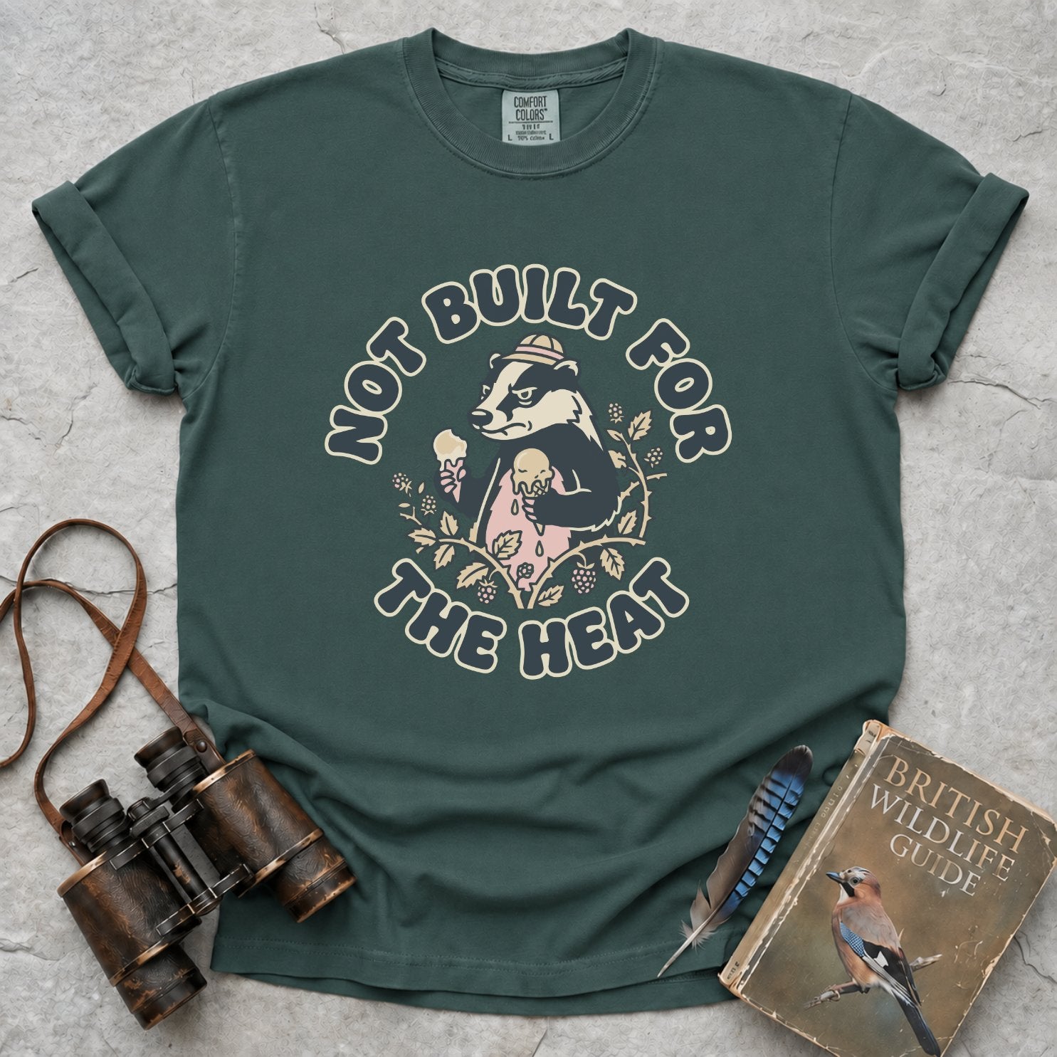 Not Built For The Heat Badger T-Shirt