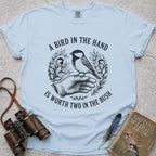 A Bird In The Hand T-Shirt