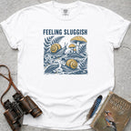 Feeling Sluggish T-Shirt — white