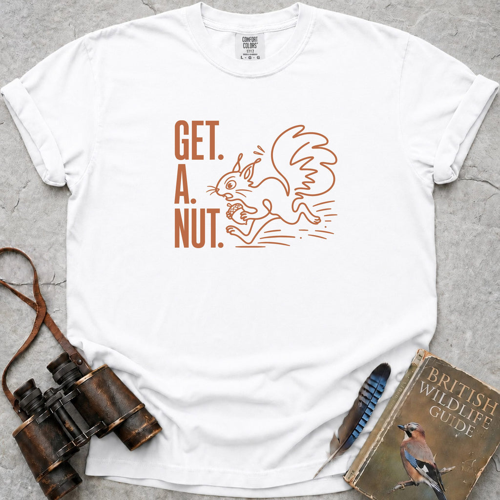 Get A Nut Squirrel T-Shirt — white