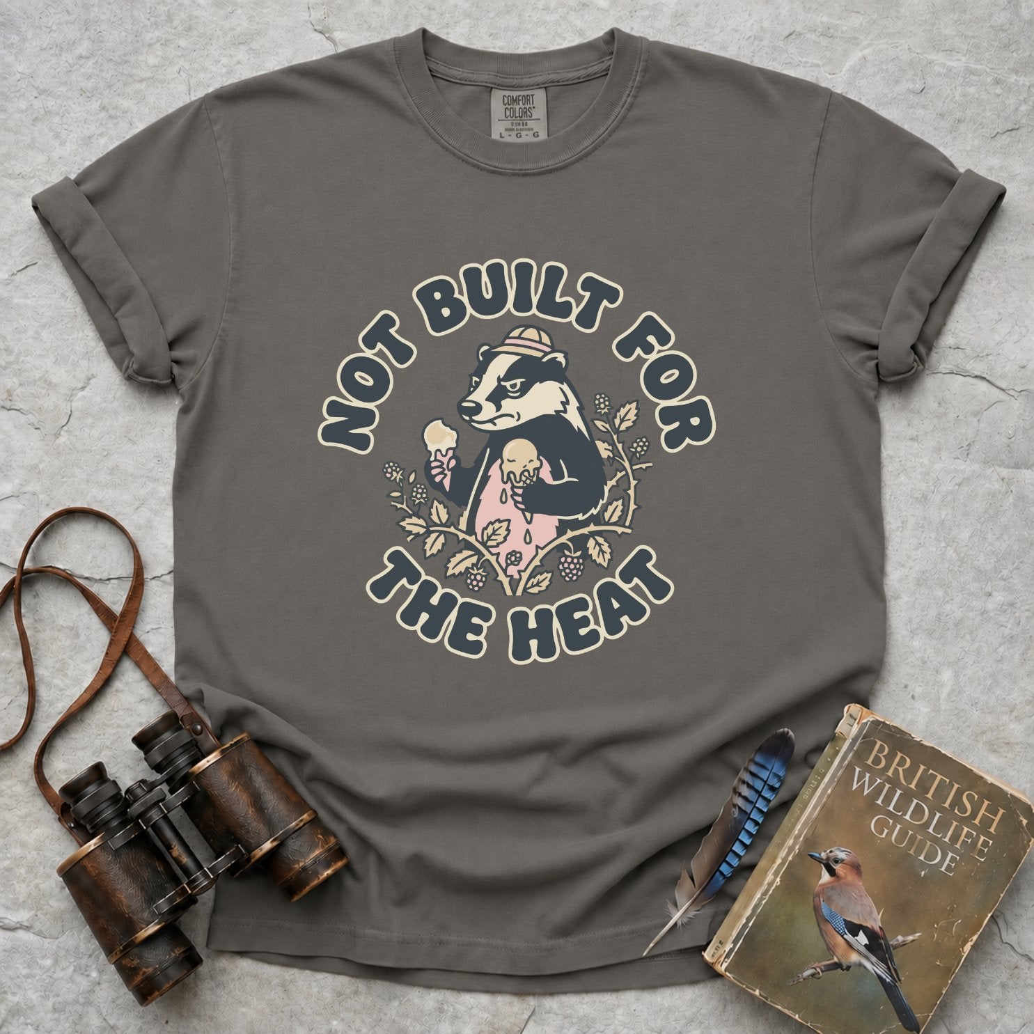 Not Built For The Heat Badger T-Shirt