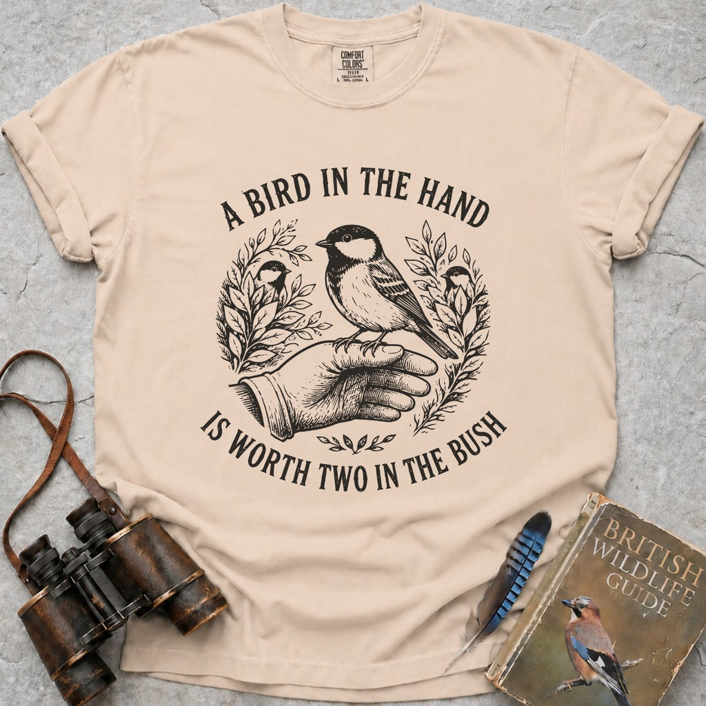 A Bird In The Hand T-Shirt