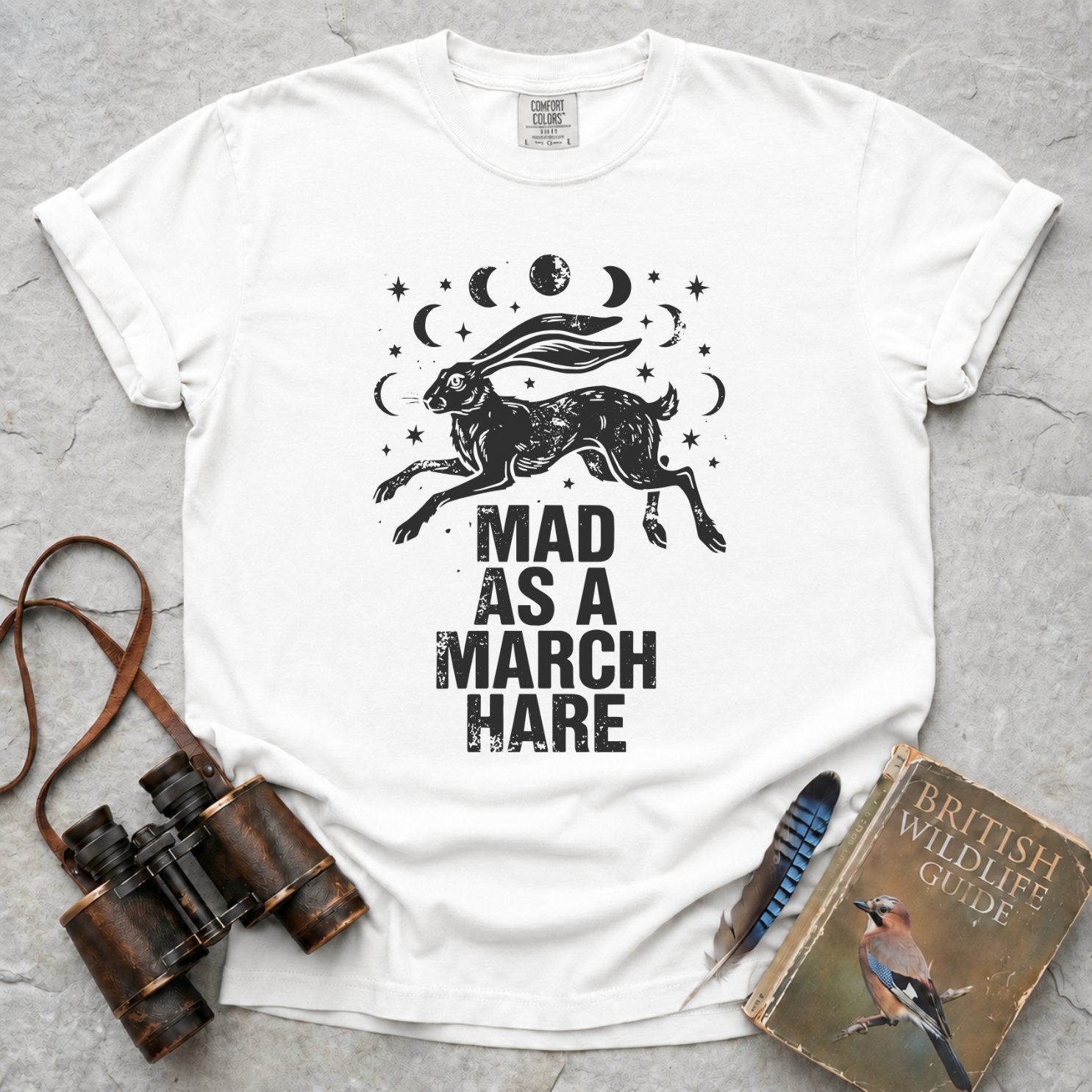Mad As A March Hare T-Shirt