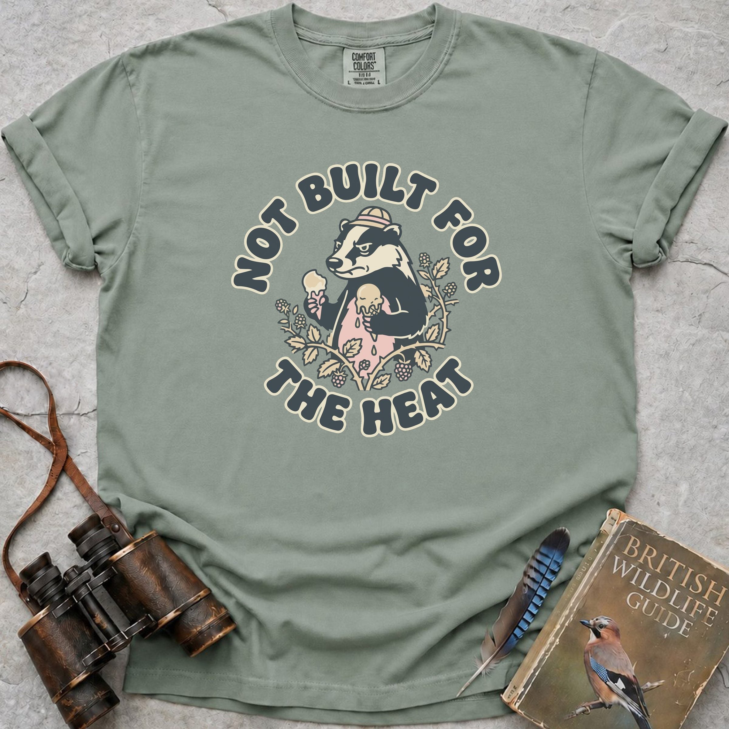 Not Built For The Heat Badger T-Shirt — bay