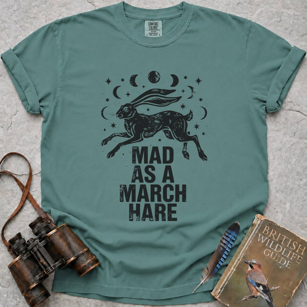 Mad As A March Hare T-Shirt