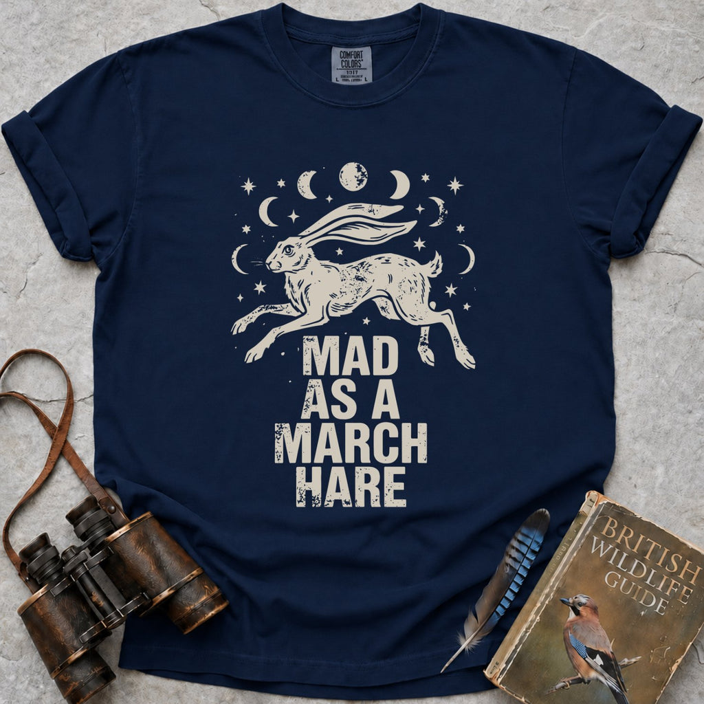Mad As A March Hare T-Shirt