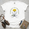 Technically I'm A Wildflower T-Shirt