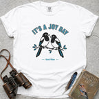 It's A Joy Day T-Shirt